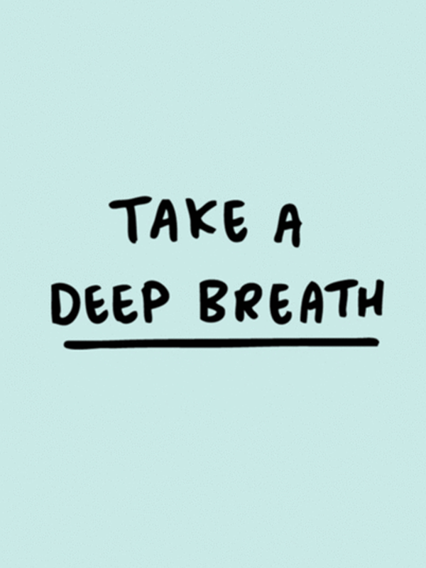 Take a Deep Breath