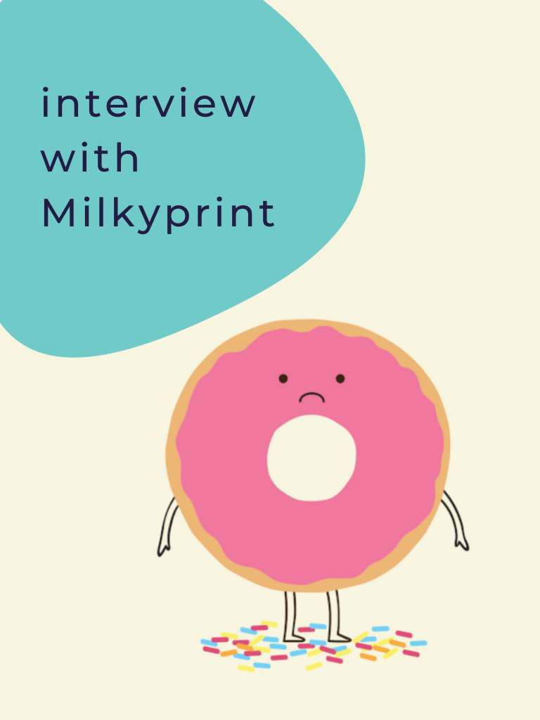 Interview with Milkyprint